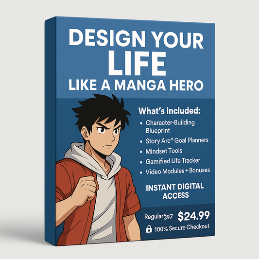 Design Your Life Like a Manga Hero